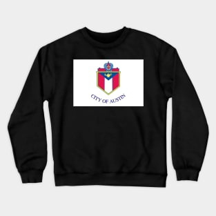 Flag of Austin, Texas Crewneck Sweatshirt